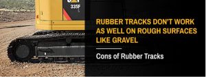 Cons of Rubber Tracks